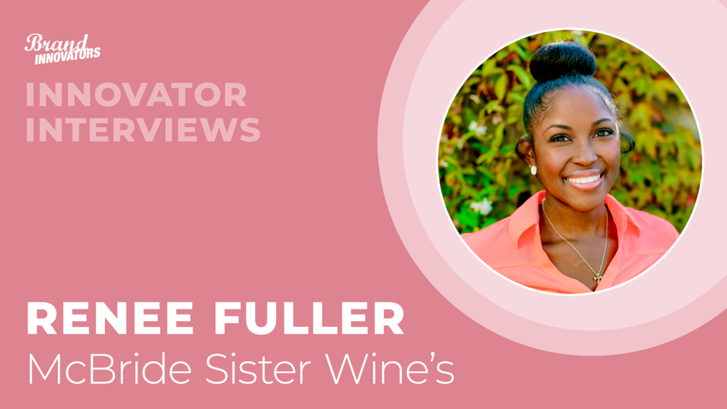 Innovator Interviews: McBride Sisters Wine’s Renee Fuller