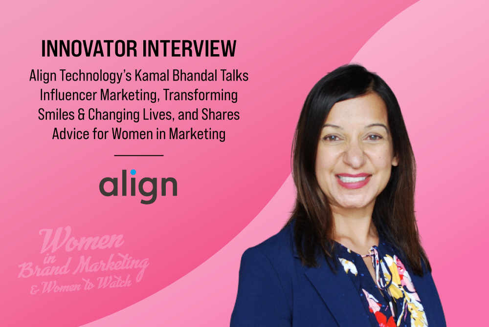 Innovator Interview: Align Technology’s Kamal Bhandal
