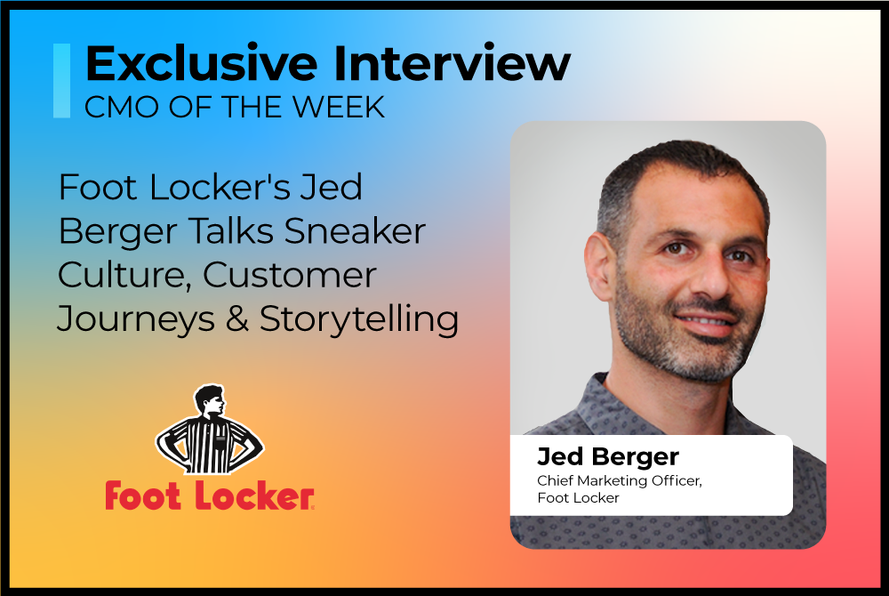 CMO of the Week: Foot Locker, Inc.'s Jed Berger