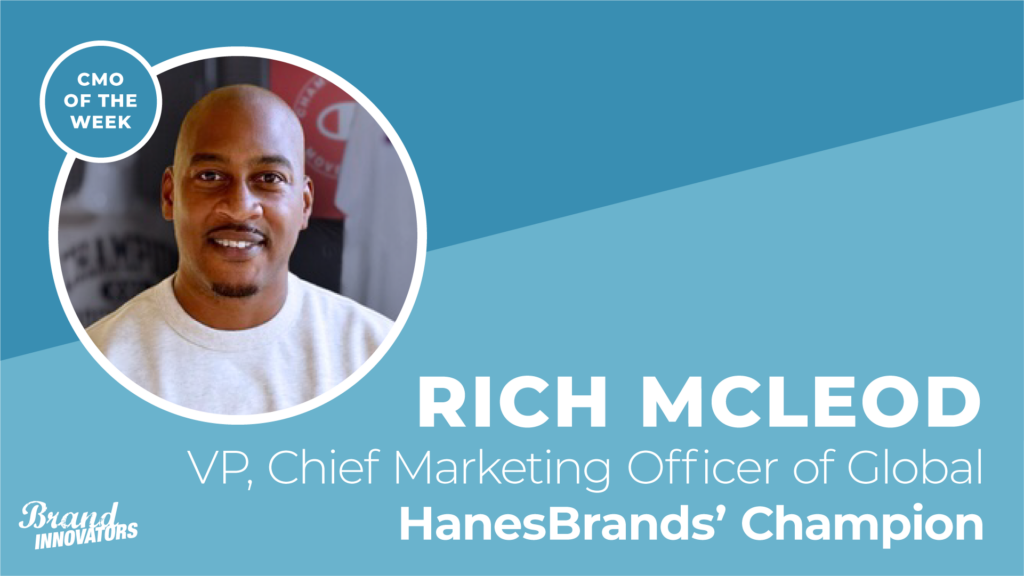 CMO of the Week: Champion’s Rich Mcleod